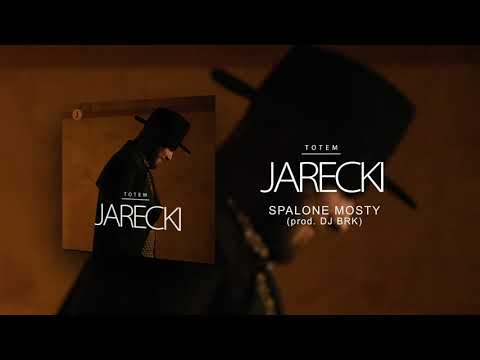 Jarecki - Spalone mosty (prod. DJ BRK)