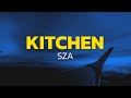 SZA Kitchen Lyrics