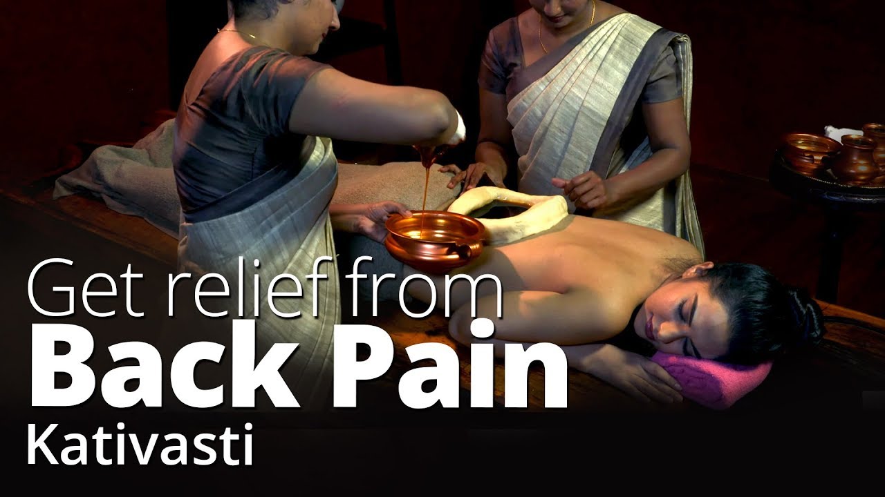 Ayurvedic treatment for Back Pain - Kativasti