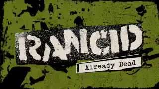 Rancid - "Already Dead"