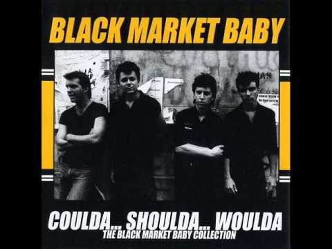 Black Market Baby - Drunk And Disorderly