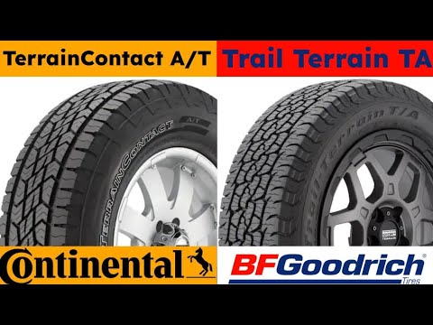 Continental TerrainContact A/T vs BFGoodrich Trail Terrain TA