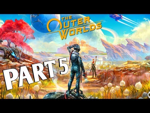 THE OUTER WORLDS Walkthrough Gameplay Part 5 - (FULL GAME)