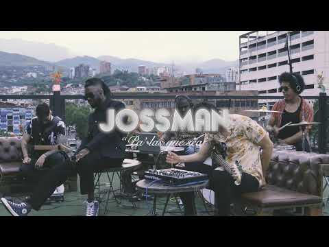 Jossman - PA’ LAS QUE SEA (1060 Live Sessions)