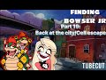 Finding Bowser Jr Part 19 Back At The City Cell Escape