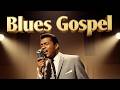 Best Blues Gospel Music Collection – Powerful Gospel Blues Songs for Faith, Hope, and Peace