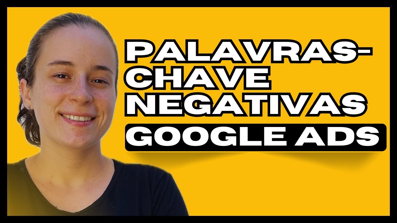 LISTA DE PALAVRAS NEGATIVAS GOOGLE ADS