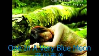 Once In A Very Blue Moon