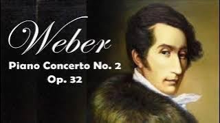 Weber: Piano Concerto No. 2, Op. 32 (Lublino Philharmonic Orchestra) | Classical Music