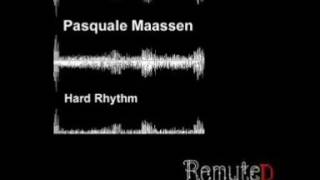 [REMUTED000] Pasquale Maassen - Hard Rhythm (Original)