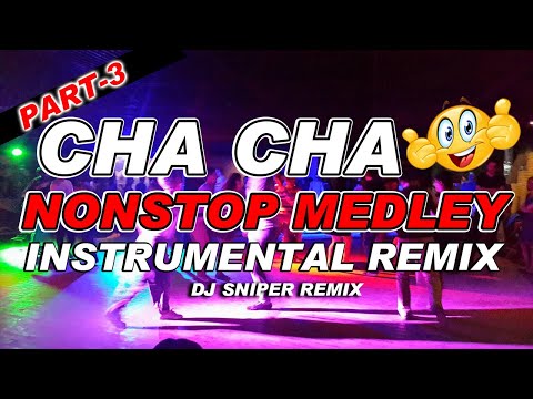 CHA CHA HATAW SAYAWAN NONSTOP  MEDLEY PART-3