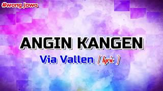 Lirik Via Vallen - Angin Kangen  ( Terbaru ) | Bubble Effect