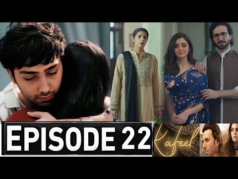 Kafeel Episode 22 Promo | Kafeel Drama Episode 22 Teaser | Kafeel Episode 23 Review 