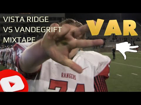📼🏈Vista Ridge vs Vandegrift (Rangers Revenge) | 2015
