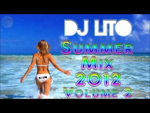 DJ Lito - Summer Mix 2012 Vol.2