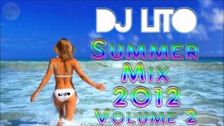 DJ Lito - Summer Mix 2012 Vol.2