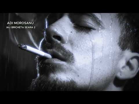 Adi Morosanu - Iau bricheta seara 2