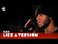 6LACK covers Erykah Badu 'On & On' for Like A Version