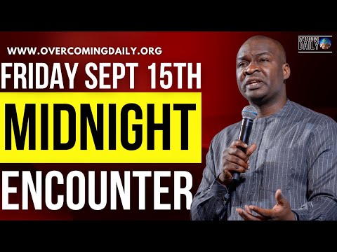 [FRIDAY SEPT 15TH] MIDNIGHT SUPERNATURAL ENCOUNTER WITH THE WORD OF GOD | APOSTLE JOSHUA SELMAN