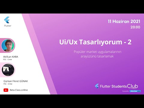 , title : 'Flutter Students Club - Ui/Ux Tasarlıyorum - 2'