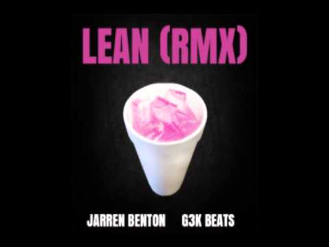 JARREN BENTON - LEAN (G3K BEATS REMIX)