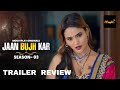 Jaan Bujh Kar Season 3 Official Trailer MooviPlay App Jinnie Jazz New Season