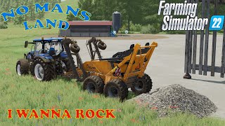No Mans Land Ep 6     Time to remove them rocks     Farm Sim 22