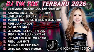 Download lagu DJ TIKTOK TERBARU 2026 || DJ CINTA DARI SEBERANG 🎵 DJ KATANYA CINTA TAK BUTUH RUPA 🎵 FULL ALBUM❗❗ mp3