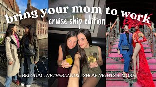 Cruise With My Mom📍The Netherlands, Belgium + Shows🌟🛳️