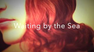 Charlotte Gordon - Waiting by the Sea (Audio)