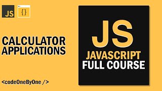 JavaScript Full Course 2025 | PART 13 | Calculator Application with JS #javascript #coding #js #css