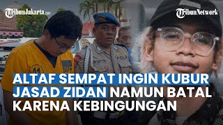 Aneh! Altafasalya Sempat Ingin Kubur Jasad Naufal Zidan Tapi Tak Jadi karena Bingung