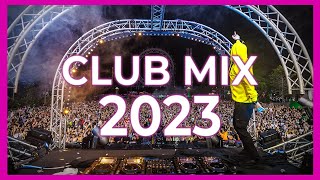 CLUB MIX 2023 - Mashups & Remixes of Popular Songs 2023 | DJ Disco Party Music Dance Remix Mix 2022