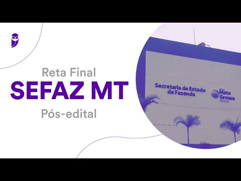 Reta Final SEFAZ MT - Pós-Edital: Auditoria - Prof. Guilherme Santanna