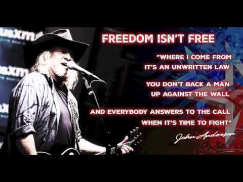 John Anderson - "Freedom Isn't Free" (Audio)