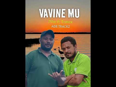 JVee Ft [VAVINE MU 2025]- TOMEX [Ade Track]