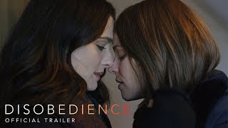 Video trailer för DISOBEDIENCE | Official Trailer | In theaters April 27