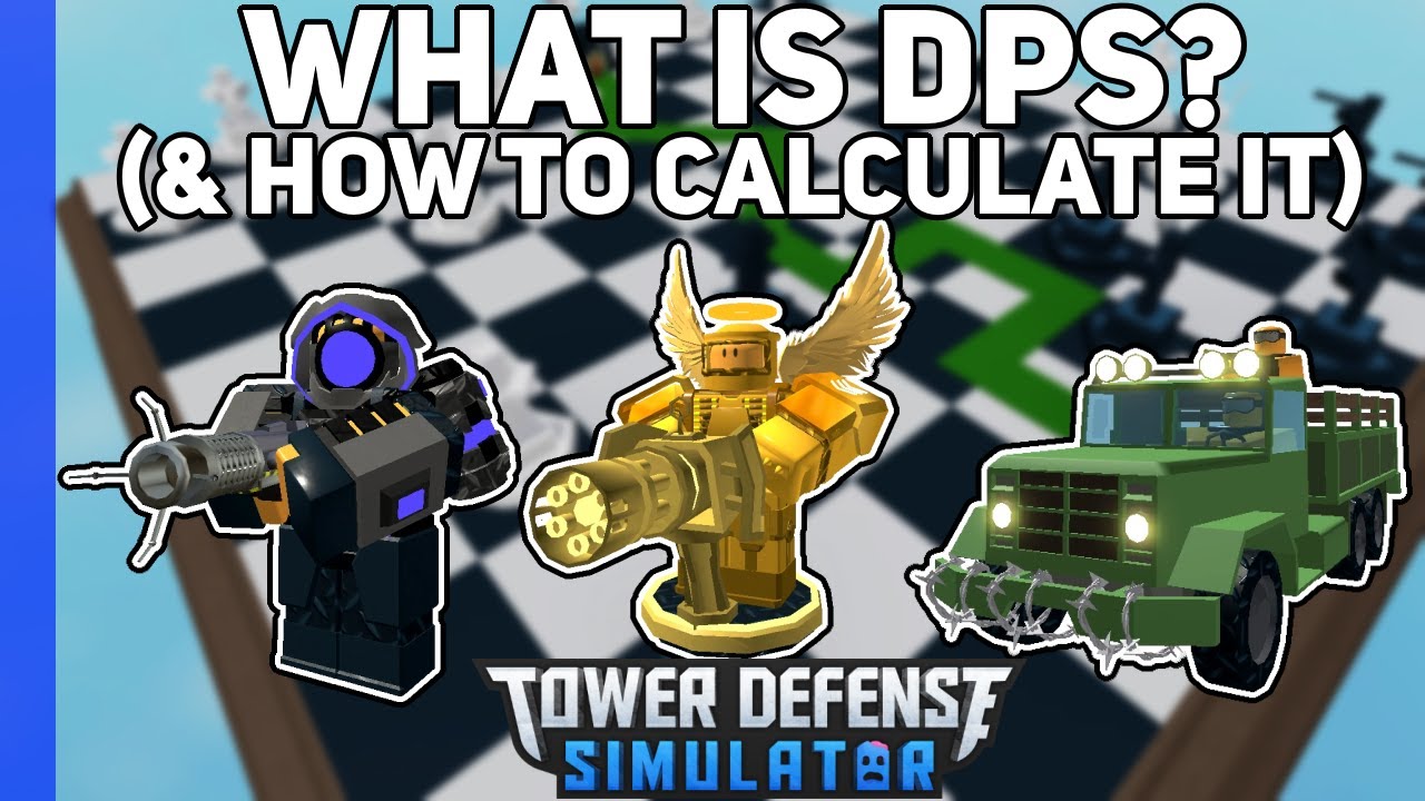 What is DPS? (& How to Calculate it) | Tower Defense Simulator