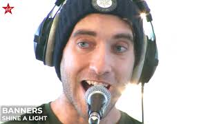 BANNERS - Shine A Light (Live on The Chris Evans Breakfast Show with Sky)