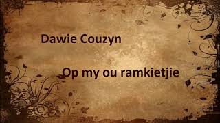 Dawie Couzyn - Op my ou ramkietjie