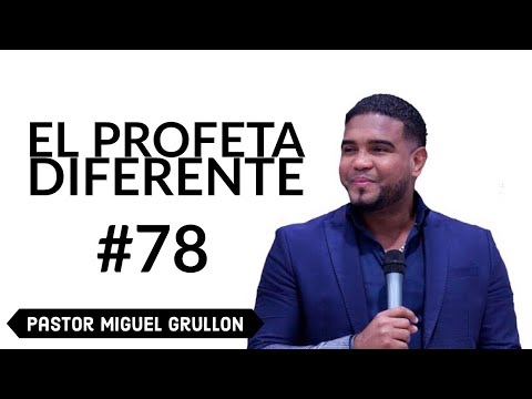 MIGUEL GRULLON EL PROFETA DIFERENTE  2014