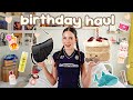 BIRTHDAY HAUL