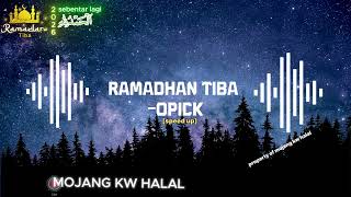 Download lagu Ramadhan tiba -opick (speed up) mp3