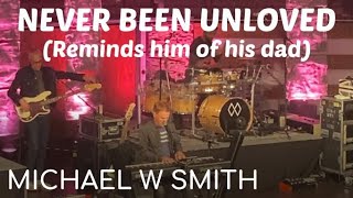 Never Been Unloved - Michael W Smith - First Baptist Church