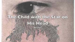The Child with the Star on His Head - Heems from Das Racist cover