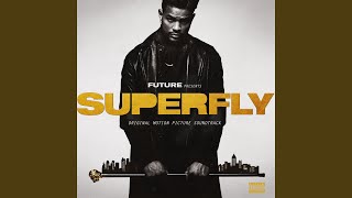What&#39;s Up With That (From SUPERFLY - Original Soundtrack)