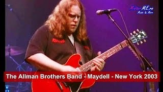 The Allman Brothers Band - Maydell - New York 2003