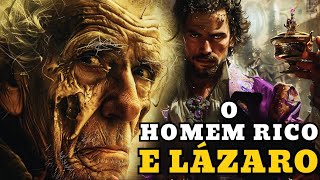 O QUE NÃO TE CONTARAM SOBRE O RICO E LÁZARO