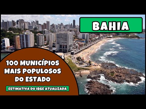 📊 Os 100 Municípios Mais Populosos da Bahia em 2025 | Estimativa IBGE