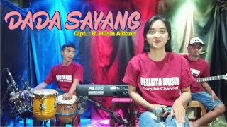Download lagu Dada Sayang (Safira Inema) | Dellizta Musik mp3 Download lagu Dada Sayang (Safira Inema) | Dellizta Musik mp3